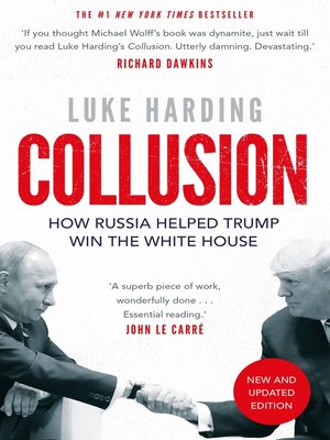cover image of Collusion: How Russia Helped Trump Win the White House